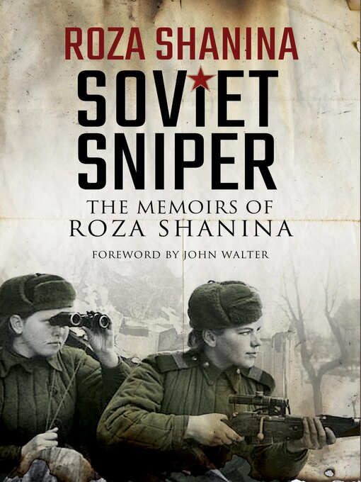 Title details for Soviet Sniper by Roza Shanina - Available